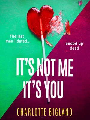 cover image of It's Not Me It's You